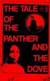The Tale of the Panther and the Dove, Assata and Leila The Tale of the Panther and the Dove, Assata and Leila