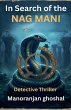In Search of the Nag Mani - Bild 1