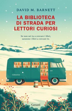 La biblioteca di strada per lettori curiosi - Barnett, David M. La biblioteca di strada per lettori curiosi - Barnett, David M.
