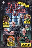 Tales of Sley House 2025 Tales of Sley House 2025