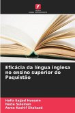 Eficácia da língua inglesa no ensino superior do Paquistão Eficácia da língua inglesa no ensino superior do Paquistão