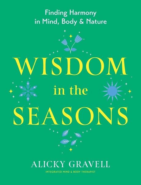 Wisdom in the Seasons Wisdom in the Seasons