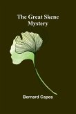 The Great Skene Mystery The Great Skene Mystery