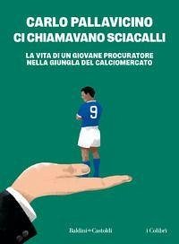 Ci chiamavano sciacalli - Pallavicino, Carlo