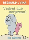 Vedrai che sorpresa! Reginald e Tina Vedrai che sorpresa! Reginald e Tina