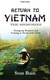 Return to Vietnam, The Memories Return to Vietnam, The Memories