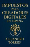 Impuestos para Creadores Digitales en España