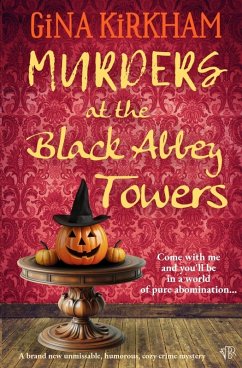 Murders at the Black Abbey Towers - Kirkham, Gina Murders at the Black Abbey Towers - Kirkham, Gina