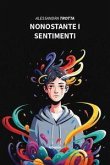 Nonostante i sentimenti Nonostante i sentimenti
