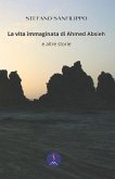 La vita immaginata di Ahmed Absieh e altre storie La vita immaginata di Ahmed Absieh e altre storie
