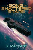 A Song of Shattered Stars A Song of Shattered Stars