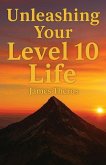 Unleashing Your Level 10 Life