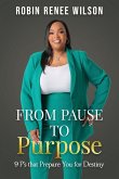 From Pause to Purpose From Pause to Purpose