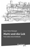 Matti und die Lok Matti und die Lok