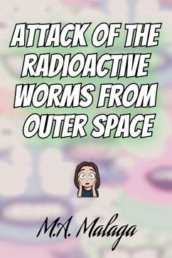 Cover Attack of the Radioactive Worms from Outer Space