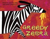 Greedy Zebra Greedy Zebra