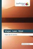 Viajar, Leer, Vivir