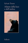 Atlante della luce e dell'ombra Atlante della luce e dell'ombra