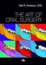 The Art of Oral Surgery Cover The Art of Oral Surgery