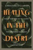 Healing in the Desert Healing in the Desert