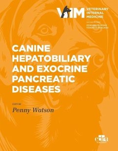 Canine Hepatobiliary and Exocrine Pancreatic Diseases - Watson, Penny Canine Hepatobiliary and Exocrine Pancreatic Diseases - Watson, Penny