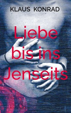 Cover Liebe bis ins Jenseits