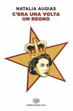 C'era una volta un regno - Augias, Natalia C'era una volta un regno - Augias, Natalia