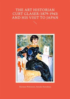 Cover The Art Historian Curt Glaser (1879-1943) and His Visit to Japan