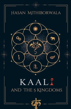 Kaali & The 5 Kingdoms - Mithiborwala, Hasan