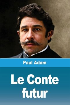 Le Conte futur - Adam, Paul