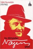 Bu Dünyadan Nazim Gecti Bu Dünyadan Nazim Gecti