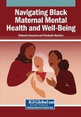 Navigating Black Maternal Mental Health and Well-Being