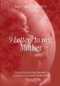 9 Letters to my Mother - Searty, May-Britt
