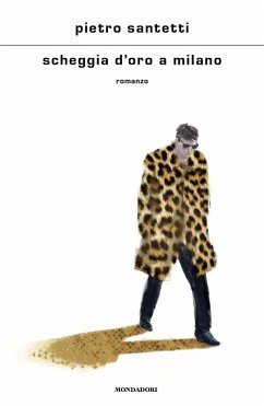 Scheggia d'oro a Milano - Santetti, Pietro