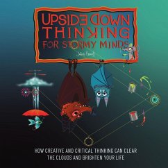 Upside Down Thinking for Stormy Minds - Brash, Jaime