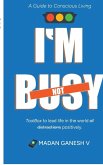 I'm not Busy