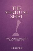 The Spiritual Shift