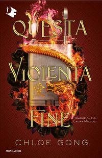 Questa violenta fine - Gong, Chloe