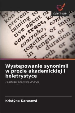 Cover Wyst¿powanie synonimii w prozie akademickiej i beletrystyce