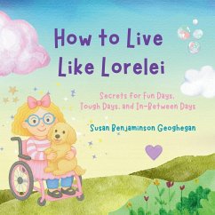 How to Live Like Lorelei - Geoghegan, Susan B