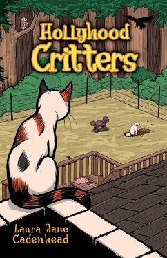 Hollyhood Critters - Cadenhead, Laura Jane Hollyhood Critters - Cadenhead, Laura Jane