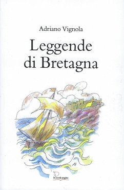 Leggende di Bretagna - Vignola, Adriano