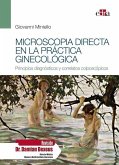 Microscopía Directa En La Práctica Ginecológica Microscopía Directa En La Práctica Ginecológica