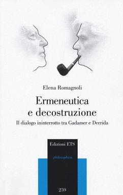 Cover Ermeneutica e decostruzione. Il dialogo ininterrotto tra Gadamer e Derrida