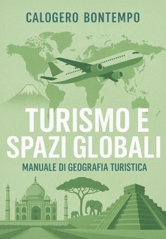 Cover Turismo e spazi globali. Manuale di geografia turistica
