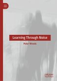 Learning Through Noise