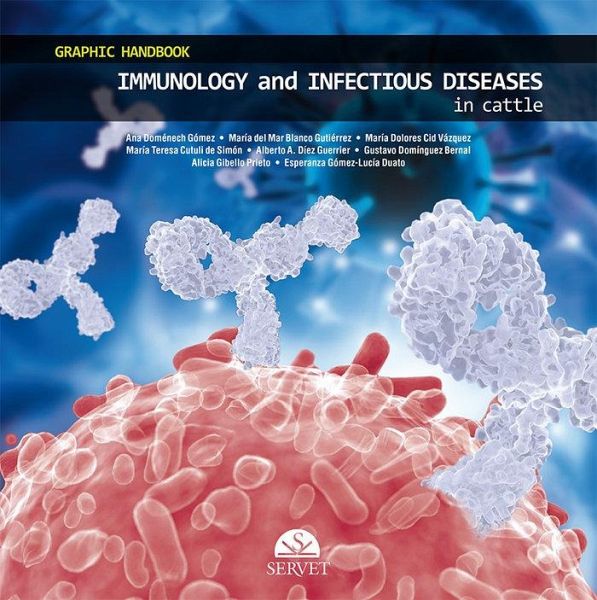 Graphic Handbook of Immunology and Bovine Infectious Diseases Graphic Handbook of Immunology and Bovine Infectious Diseases