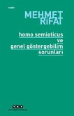 Homo Semioticus ve Genel Göstergebilim Sorunlari