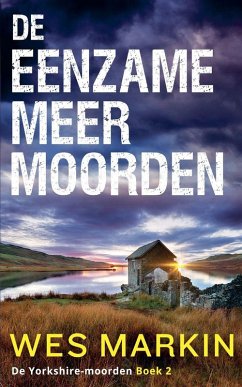 De Eenzame Meer-moorden - Markin, Wes De Eenzame Meer-moorden - Markin, Wes
