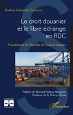 Le droit douanier et le libre échange en RDC